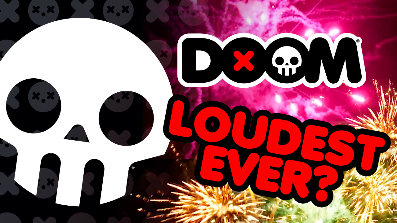 Thunderous Reports & Crackle from DOOM®!