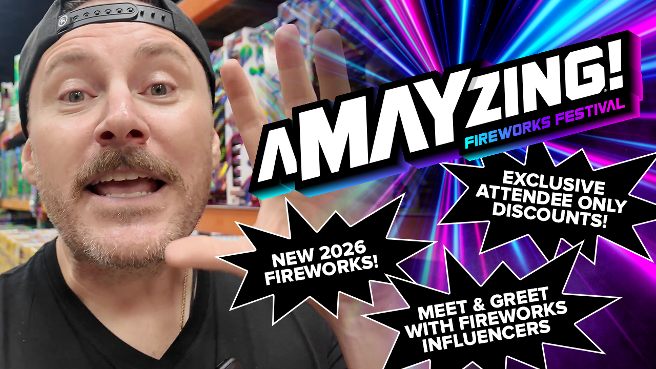 A-MAY-ZING™Fireworks Festival: The Ultimate Pyrosquad® Event